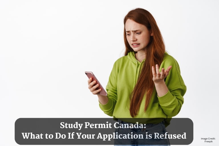 Study Permit Canada What to Do If Your Application is Refused