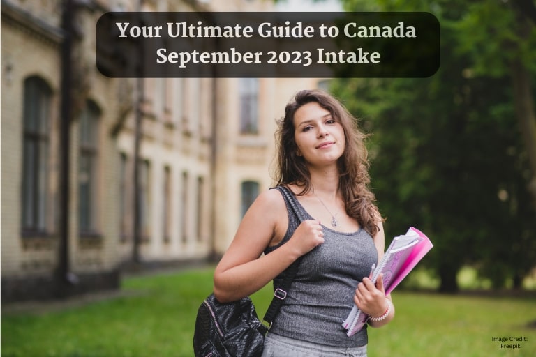 Your Ultimate Guide to Canada September 2023 Intake